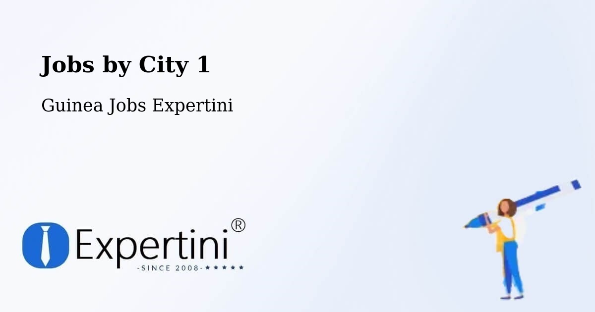 City Jobs in Guinea - Expertini