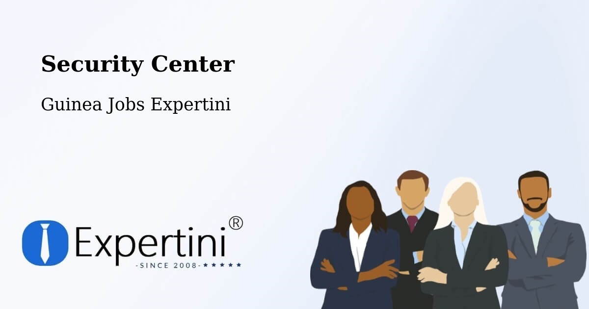 Security & Compliance – Boke Prefecture - Guinea Jobs Expertini